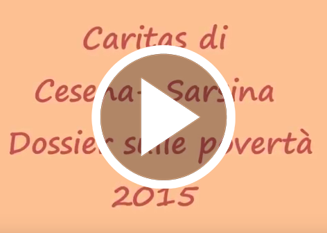 Video Dossier sulle povertà 2015